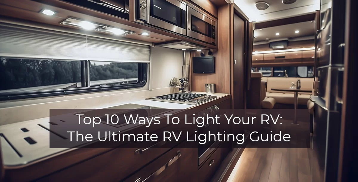 10 Ways to Improve Your Rv with Under Rv Lights